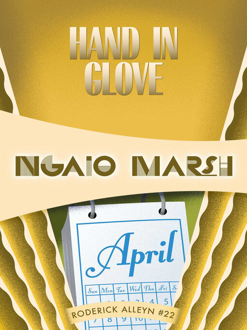 Title details for Hand in Glove by Ngaio Marsh - Wait list